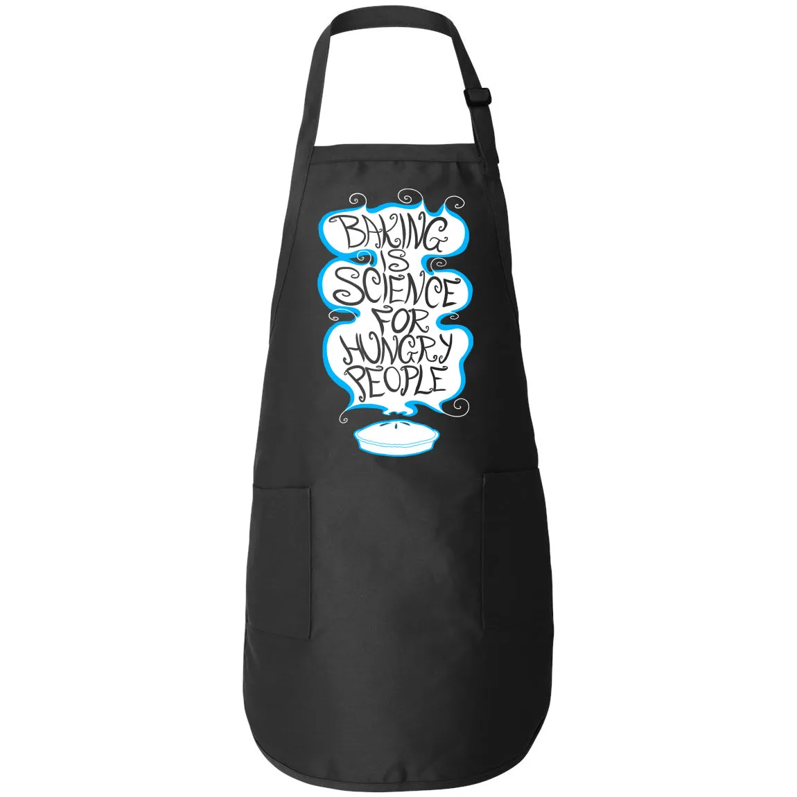 Baking is Science for Hungry People APRON